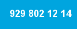 929 802 12 14 929 802 12 14